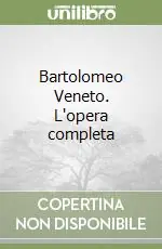 Bartolomeo Veneto. L‘opera completa Promozione