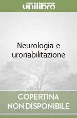 Neurologia e uroriabilitazione Saldi