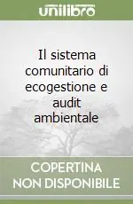 Occasione Il sistema comunitario di ecogestione e audit ambientale