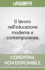 Il lavoro nell‘educazione moderna e contemporanea Promo Stagionale
