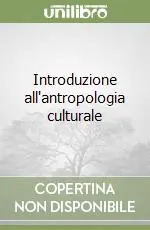 Introduzione all‘antropologia culturale Sconto