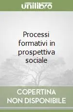 Ordina Subito Processi formativi in prospettiva sociale
