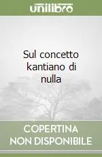 Prezzo Scontato Sul concetto kantiano di nulla