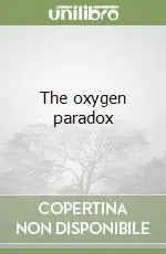 The oxygen paradox Promo Stagionale