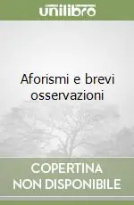 Popolare Aforismi e brevi osservazioni