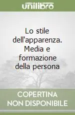 Compra Online Lo stile dell‘apparenza. Media e formazione della persona