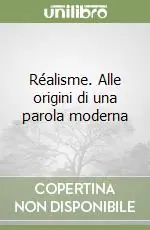 Professionale Réalisme. Alle origini di una parola moderna