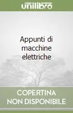 Soddisfatti O Rimborsati Appunti di macchine elettriche