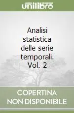 Analisi statistica delle serie temporali. Vol. 2 Promozione Esclusiva