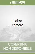 Bestseller L‘altro carcere