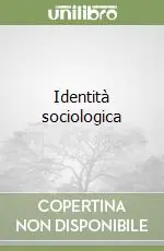 Identità sociologica Super Prezzo