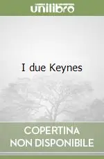 Spedito Oggi I due Keynes