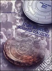 Studi su dodici sguardi d‘autore in cortometraggio Nuovo Arrivo