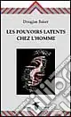 Les pouvoirs latents chez l‘homme Scelto Dai Clienti