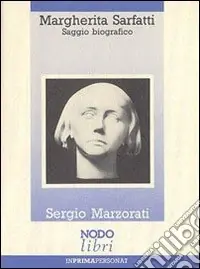 Popolare Margherita Sarfatti. Saggio biografico