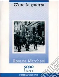 C‘era la guerra Solo Oggi