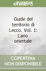 Occasione Guide del territorio di Lecco. Vol. 1 Lario orientale