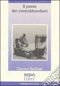 Prezzo Basso Il paese dei contrabbandieri