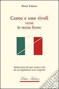 Cento e uno rivoli verso lo stesso fiume Solo Oggi