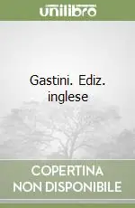 Promozione Esclusiva Gastini. Ediz. inglese