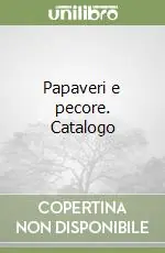 Prezzo Conveniente Papaveri e pecore. Catalogo