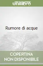 Nuovo Arrivo Rumore di acque