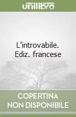 L‘introvabile. Ediz. francese Occasione Imperdibile