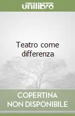Teatro come differenza Ultima Occasione