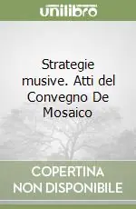Strategie musive. Atti del Convegno De Mosaico Offerta Speciale