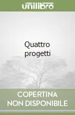 Occasione Quattro progetti