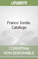 Franco Ionda. Catalogo A Buon Prezzo