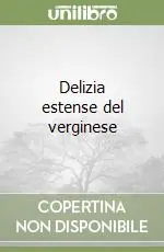 Delizia estense del verginese Must-Have