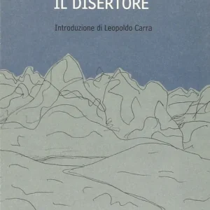 Il Disertore Consegna Rapida