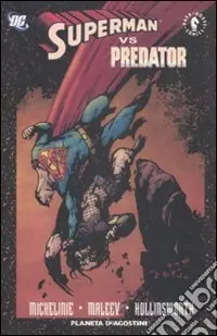 Superman vs Predator Professionale