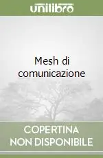 Reso Gratuito Mesh di comunicazione