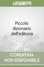 Reso Gratuito Piccolo dizionario dell‘editoria