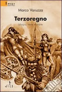 Terzoregno. Magia, neve e morte Miglior Prezzo