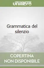 Prezzo Di Fabbrica Grammatica del silenzio