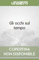 Popolare Gli occhi sul tempo