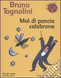 Professionale Mal di pancia Calabrone. Formule magiche per tutti i giorni