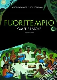 Fuoritempio. Omelie laiche. Anno B Pagamento Sicuro