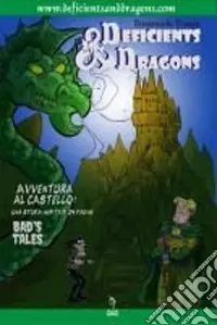 Nuova Collezione Avventura al castello! Deficients & Dragons. Vol. 3