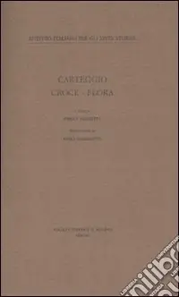 Subito Disponibile Carteggio Croce-Flora