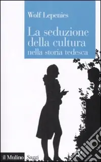 La seduzione della cultura nella storia tedesca Spedizione Espresso