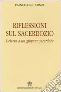 Spedito Oggi Riflessioni sul sacerdozio. Lettera a un giovane sacerdote