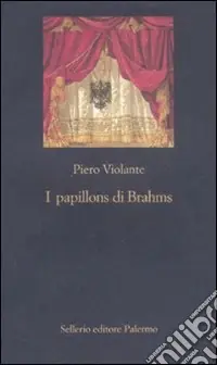 I Papillons di Brahms Occasione Imperdibile