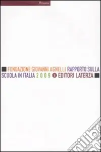 Spedizione Espresso Rapporto sulla scuola in Italia 2009