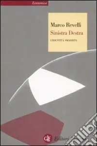 Sinistra destra. L‘identità smarrita Popolare