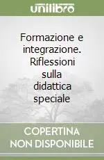 Formazione e integrazione. Riflessioni sulla didattica speciale Economico