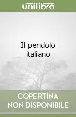 Il pendolo italiano Must-Have
